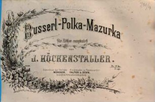 Busserl-Polka-Mazurka : für Zither comp.