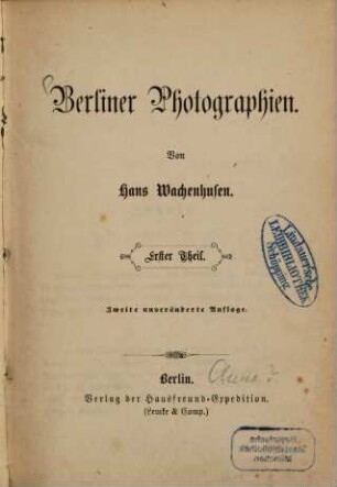 Berliner Photographien : von Hans Wachenhusen, 1