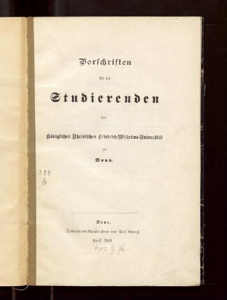 Vorschriften für die Studierenden der Königlichen Rheinischen Friedrich-Wilhelms-Universität zu Bonn