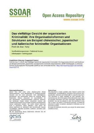 Das vielfältige Gesicht der organisierten Kriminalität: ihre Organisationsformen und Strukturen am Beispiel chinesischer, japanischer und italienischer krimineller Organisationen