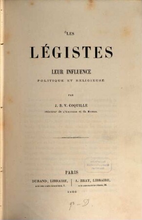 Les Légistes : leur influence politique et religieuse
