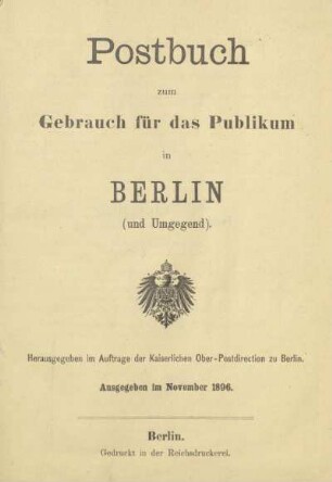 1896: Postbuch zum Gebrauch für das Publikum in Berlin und Umgegend