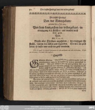 Die sechste Predigt/ Von der Widergeburt/ gehalten den 9. Jul. 1684. Von dem kennzeichen der widergeburt/ in creutzigung des fleisches/ und wandel nach dem geist.