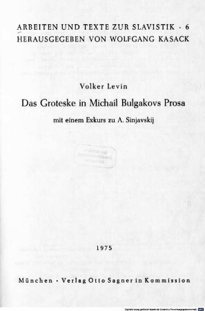 Das Groteske in Michail Bulgakovs Prosa : mit einem Exkurs zu A. Sinjavskij