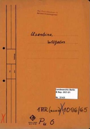 Personenheft Wilhelm Usenbinz (*23.07.1909), Kriminalsekretär