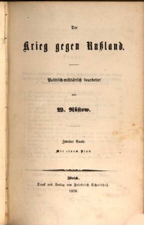 Der Krieg gegen Rußland : Politisch-militärisch bearbeitet. 2