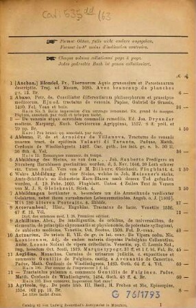 Alte Medicin (bis 1799) : Augenheilkunde Nro. 51-59, Gynäkologie u. Geburtshilfe Nro. 404-437, Kräuterbücher Nro. 528-606, Pestschriften Nro. 766-871, Syphilis Nro. 992-1034, Zahnheilkunde Nro. 1113-1135, Nachtrag Nro. 1142-1175
