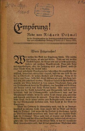 Empörung! : Rede von Richard Dehmel bei der Revolutionsfeier der Arbeitsgemeinschaft für staatsbürgerliche und wissenschaftliche Bildung in Berlin am 5. Jan. 1919