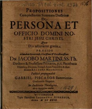 Propositiones Complectentes Summam Doctrinae De Persona Et Officio Domini Nostri Jesu Christi