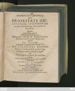Disputatio Iuridica De Prioritate Successorum Legitimorum ex Iure Novellarum, Provinciali ac Novissimo