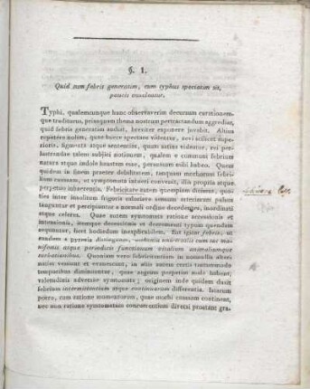 §. 1. Quid tum febris generatim, cum typhus speciatim sit, paucis enucleatur.