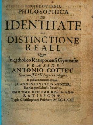 Controversia Philosophica De Identitate Et Distinctione Reali
