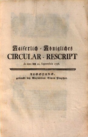 Kaiserlich-Königliches Circular-Rescript de dato den 20. Septembris 1756