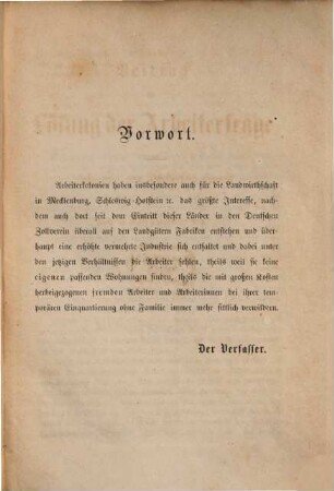 Beitrag zur Lösung der Arbeiterfrage durch Anlegung von Arbeiterkolonien, wie solche in Görz ausgeführt sind