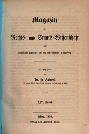 Magazin für Rechts- und Staats-Wissenschaft mit besonderer Rücksicht auf das Österreichische Kaiserreich, 14. 1856