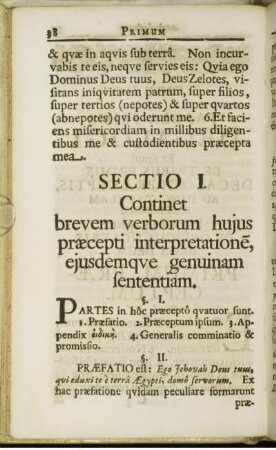 Sectio I. Continet brevem verborum hujus præcepti interpretationē, ejusdemque genuinam sententiam.