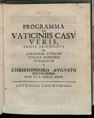 Programma De Vaticiniis Casv Veris : Tribvs Orationibvs