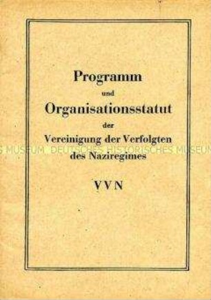 Programmatische Dokumente der Vereinigung der Verfolgten des Naziregimes