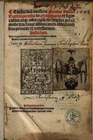Enchiridio[n] musices Nicolai wollici Barroducensis de Gregoriana et figuratiua atq[ue] contrapu[n]cto simplici tractans : o[mn]ibus cantu oblectantibus perutile et necessarium
