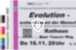 Evolution - woher kommt der Mensh?