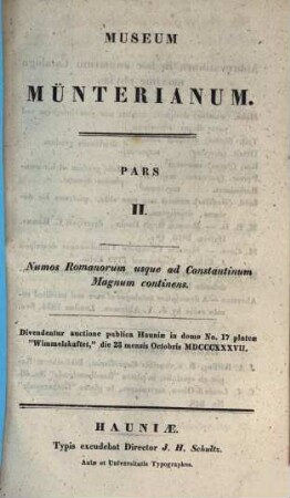 Museum Münterianum, P. 2. Numos Romanorum usque ad Constantinum Magnum continens