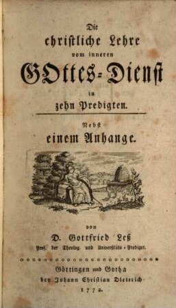 Die christliche Lehre vom inneren Gottes-Dienst : in zehn Predigten. Nebst einem Anhange