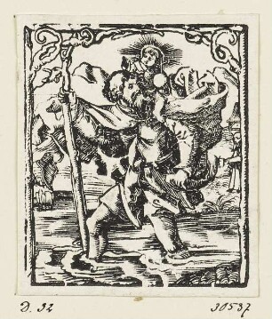 Heiliger Christophorus, aus: Jean Clein, "Hortulus anime cum alijs appluri=mis orationibus pristine impressioni superadditis: vt tabulam in huius cal ce annexam intuenti patentissium erit", Nürnberg