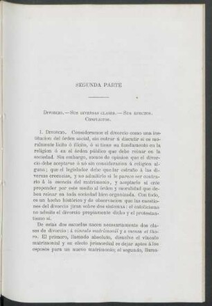 Segunda parte: Divorcio. - Sus diversas clases. - Sus efectos. - Conflictos.