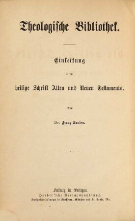 Einleitung in die heilige Schrift Alten und Neuen Testaments