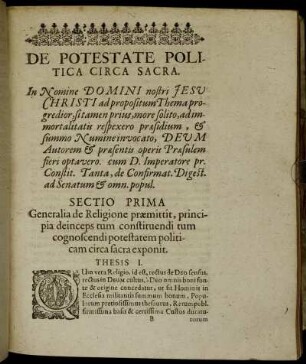 Sectio Prima Generalia de Religione præmittit, principia deinceps tum constituendi tum cognoscendi potestatem politicam circa sacra exponit.