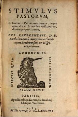 Stimulvs Pastorvm : Ex sententiis Patrum concinnatus, in quo agitur de vita & moribus episcoporum, aliorumque praelatorum