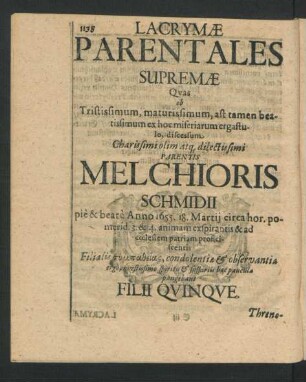 Lacrymae Parentales Supremae Quas ob ... discessum ... Parentis Melchioris Schmidii ... pangebant Filii Quinque