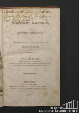 The gardener's kalendar; or monthly directory of operations in every branch of horticulture