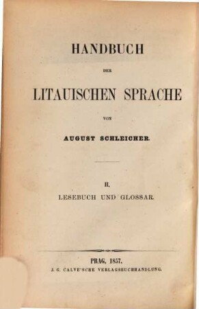 Handbuch der litauischen Sprache. II, Litauisches Lesebuch und Glossar