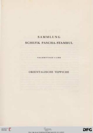 Sammlung Schefik Pascha-Stambul: Orientalische Teppiche (Nr. 151-245)