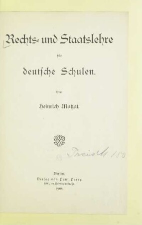 Teil 1: Rechts- und Staatslehre für deutsche Schulen