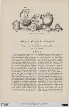 Beiträge zur Geschichte der Kunsttöpferei, [7,2]: Die Faience- und Porzellanfabrik zu Kelsterbach a/M.