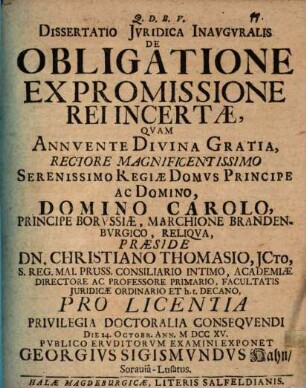 Dissertatio Jvridica Inavgvralis De Obligatione Ex Promissione Rei Incertae