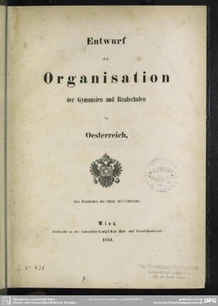 Entwurf der Organisation der Gymnasien und Realschulen in Oesterreich