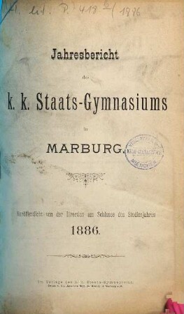 Jahres-Bericht : über das Schuljahr .... 1886