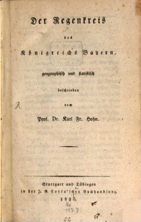 Der Regenkreis des Königreichs Bayern : geographisch und statistisch beschrieben