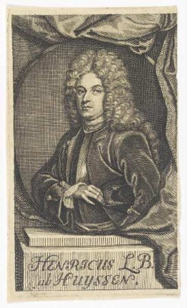 Bildnis des Henricus L. B. ab Huyssen
