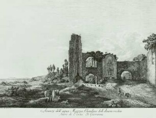 Avanci dell'aqua Marcia Claudiae : Avanci dell´aqua Marcia (Aqua Felice), Radierung, vor 1808