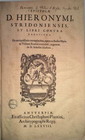 Epistolae D. Hieronymi, Stridonensis, et libri contra haereticos