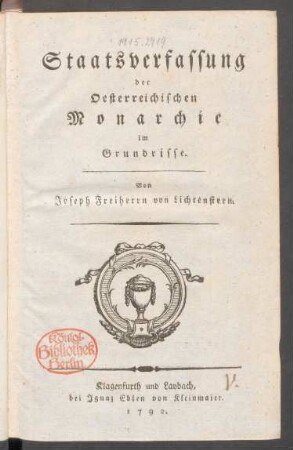 Staatsverfassung der Oesterreichischen Monarchie im Grundrisse