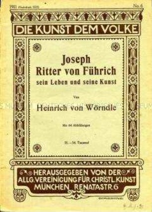 Illustrierte Biografie des Malers Joseph Ritter von Führich aus der Reihe "Die Kunst dem Volke" (Nachdruck)