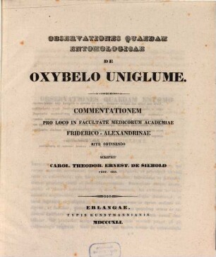Observationes quaedam entomologicae de Oxybelo uniglume atque Miltogramma conica : commentationem