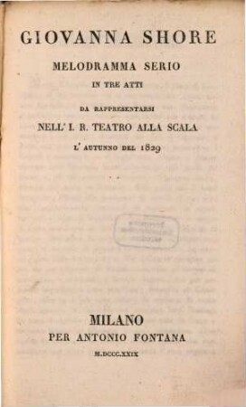 Giovanna Shore : Melodramma serio in 3 atti