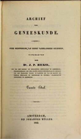 Archief voor geneeskunde : onder medewerking van eenige vaderlandsche geleerden. 2. 1842
