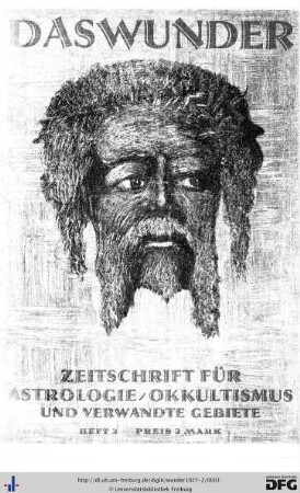 Heft 2: Das Wunder: Zeitschr. für Astrologie, Okkultismus, Magie, Spiritismus u. verwandte Gebiete